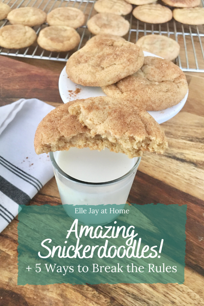 Pin Me! Amazing Snickerdoodles + 5 Ways to Break the Rules