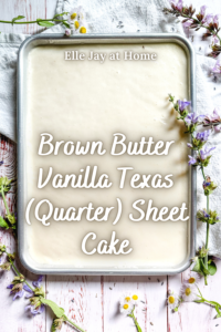Brown Butter Vanilla Texas Sheet Cake pin 1