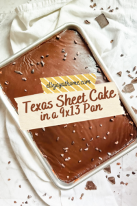 PIN ME! Texas Sheet Cake in a quarter sheet pan or 9x13 pant